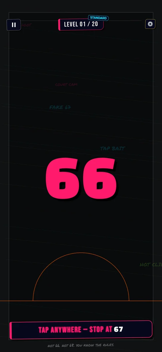 Clicker mode in 67 Runner on level 1 of 20, the counter reading 66 with the prompt to tap anywhere and stop at 67